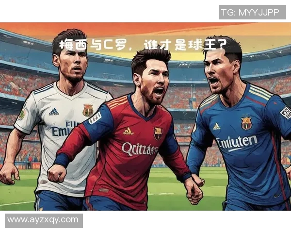 足球巅峰对决:顶级球星逐一对位,谁能胜出成就传奇 足球巅峰对决:顶级球星逐一对位,谁能胜出成就传奇